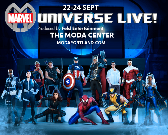 Marvel Universe Live! at Moda Center