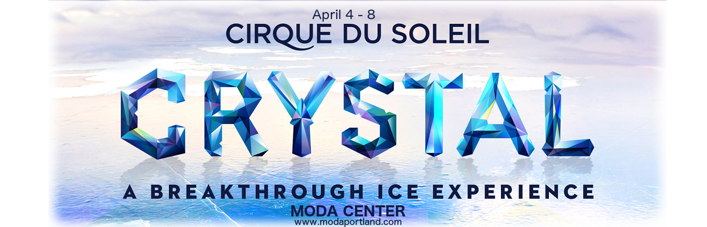 Cirque Du Soleil - Crystal at Moda Center tickets Cirque Du Soleil - Crystal at Moda Center