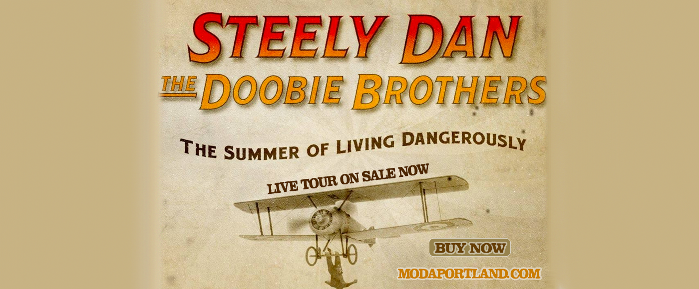 Steely Dan & The Doobie Brothers at Moda Center tickets Steely Dan & The Doobie Brothers at Moda Center