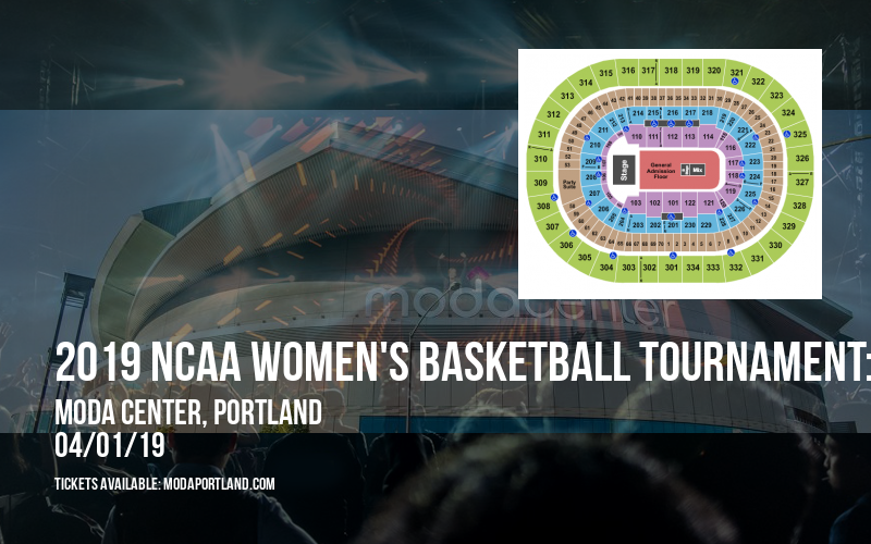 2019 NCAA Women's Basketball Tournament: Portland Regional - Session 2 (Time: TBD) at Moda Center tickets 2019 NCAA Women's Basketball Tournament: Portland Regional - Session 2 (Time: TBD) at Moda Center