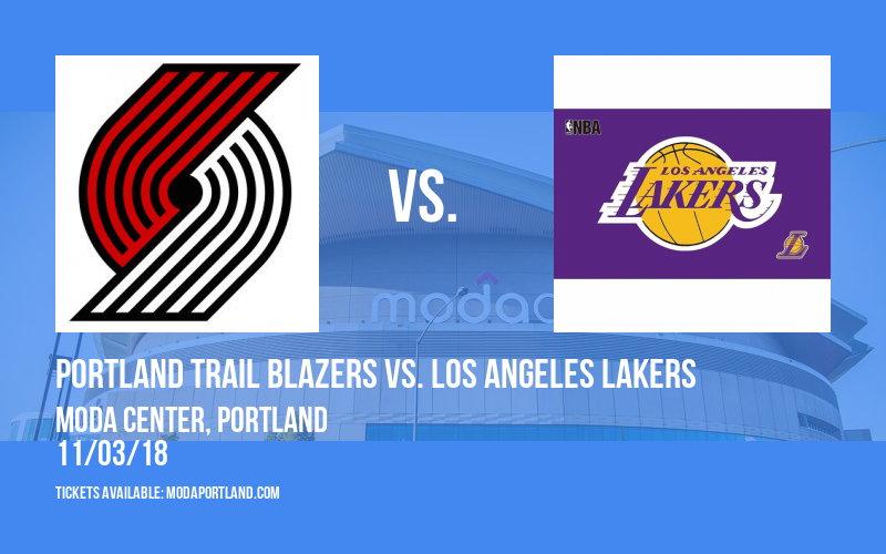 Portland Trail Blazers vs. Los Angeles Lakers at Moda Center tickets Portland Trail Blazers vs. Los Angeles Lakers at Moda Center
