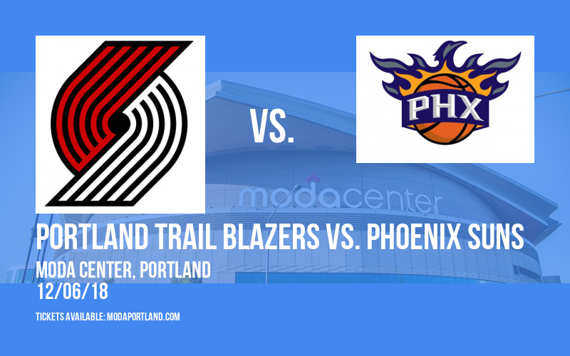 Portland Trail Blazers vs. Phoenix Suns at Moda Center tickets Portland Trail Blazers vs. Phoenix Suns at Moda Center