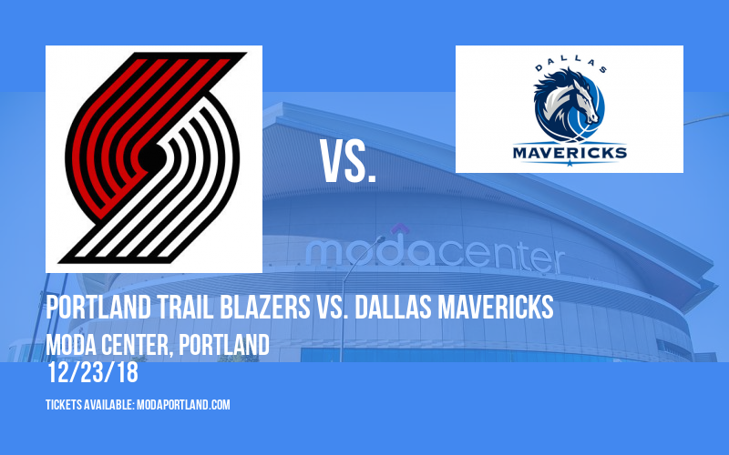 Portland Trail Blazers vs. Dallas Mavericks at Moda Center tickets Portland Trail Blazers vs. Dallas Mavericks at Moda Center