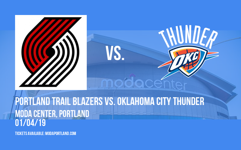 Portland Trail Blazers vs. Oklahoma City Thunder at Moda Center tickets Portland Trail Blazers vs. Oklahoma City Thunder at Moda Center