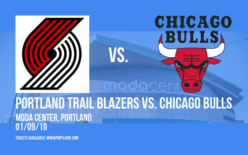 Portland Trail Blazers vs. Chicago Bulls at Moda Center tickets Portland Trail Blazers vs. Chicago Bulls at Moda Center