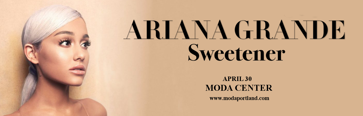 Ariana Grande at Moda Center tickets Ariana Grande at Moda Center