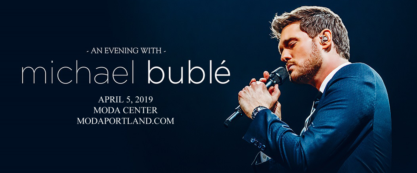 Michael Buble at Moda Center tickets Michael Buble at Moda Center
