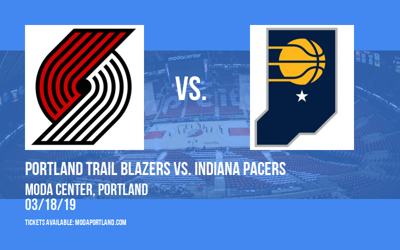Portland Trail Blazers vs. Indiana Pacers at Moda Center tickets Portland Trail Blazers vs. Indiana Pacers at Moda Center