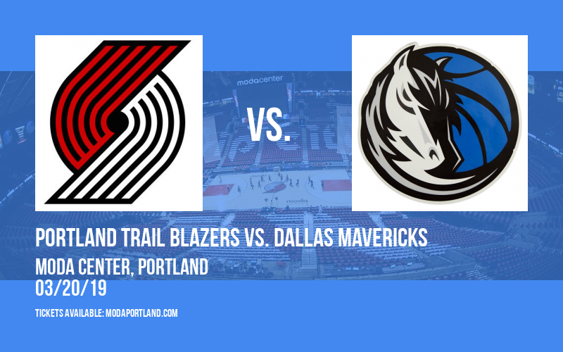 Portland Trail Blazers vs. Dallas Mavericks at Moda Center tickets Portland Trail Blazers vs. Dallas Mavericks at Moda Center