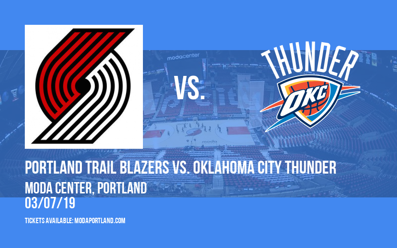 Portland Trail Blazers vs. Oklahoma City Thunder at Moda Center