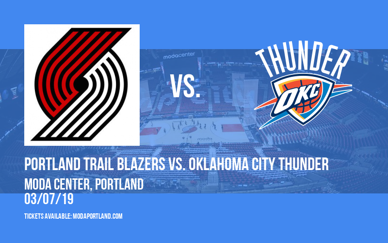 Portland Trail Blazers vs. Oklahoma City Thunder at Moda Center tickets Portland Trail Blazers vs. Oklahoma City Thunder at Moda Center