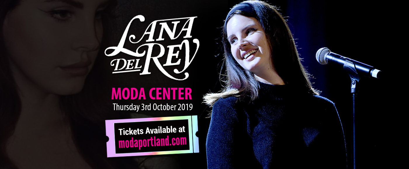 Lana Del Rey at Moda Center tickets Lana Del Rey at Moda Center