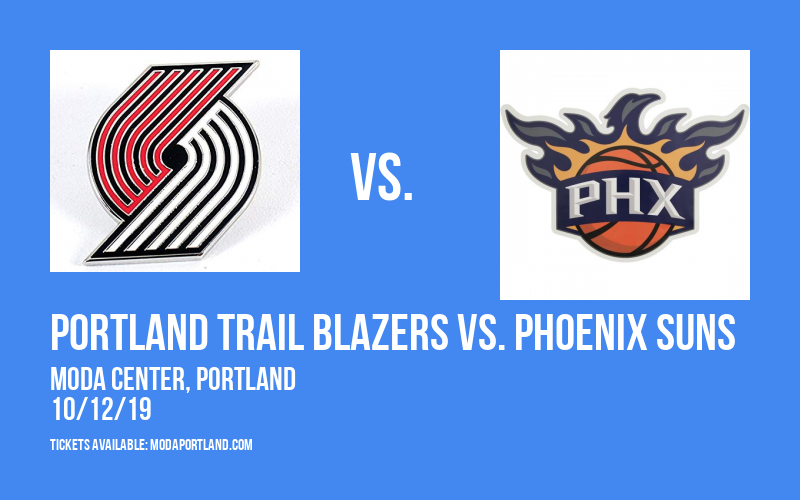 NBA Preseason: Portland Trail Blazers vs. Phoenix Suns at Moda Center tickets NBA Preseason: Portland Trail Blazers vs. Phoenix Suns at Moda Center