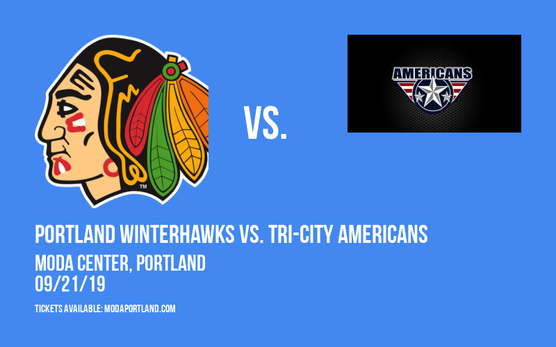 Portland Winterhawks vs. Tri-City Americans at Moda Center tickets Portland Winterhawks vs. Tri-City Americans at Moda Center