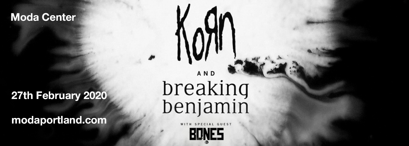 Korn & Breaking Benjamin at Moda Center tickets Korn & Breaking Benjamin at Moda Center