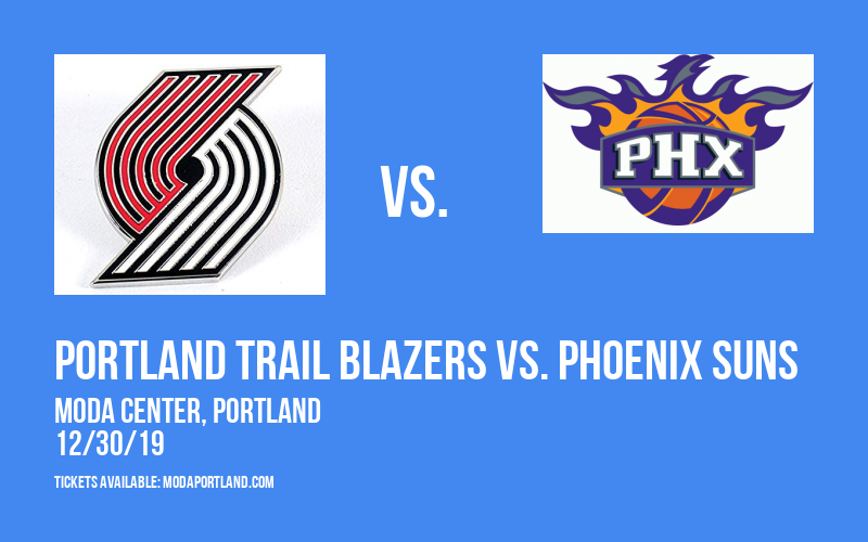 Portland Trail Blazers vs. Phoenix Suns at Moda Center tickets Portland Trail Blazers vs. Phoenix Suns at Moda Center