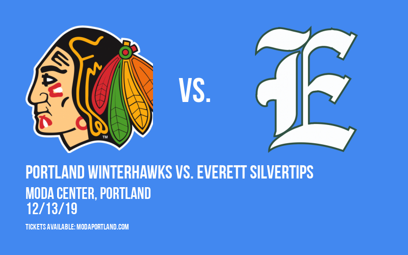 Portland Winterhawks vs. Everett Silvertips at Moda Center tickets Portland Winterhawks vs. Everett Silvertips at Moda Center