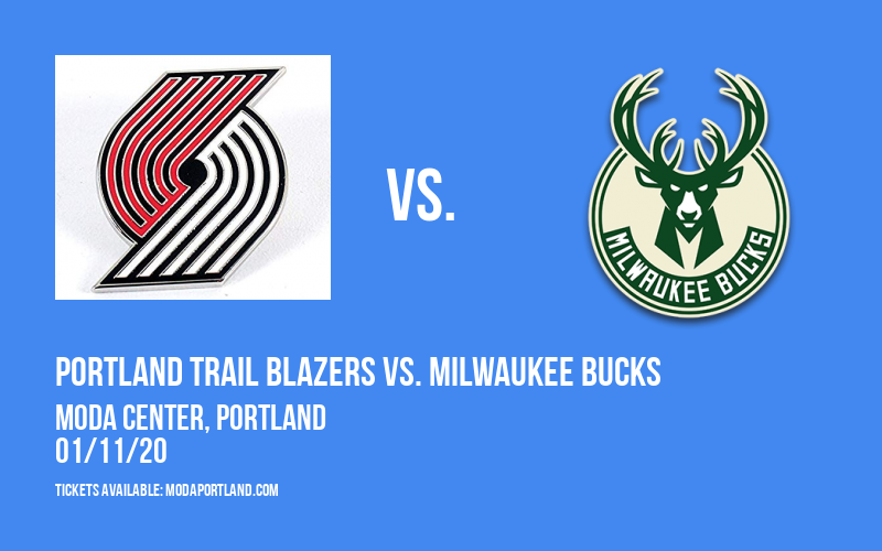 Portland Trail Blazers vs. Milwaukee Bucks at Moda Center tickets Portland Trail Blazers vs. Milwaukee Bucks at Moda Center
