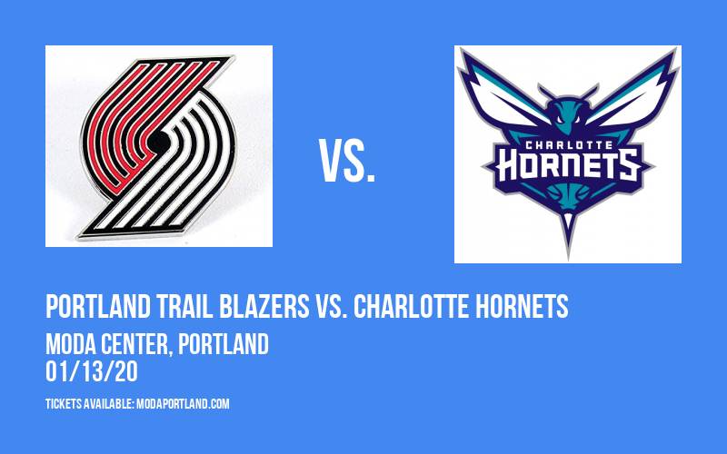 Portland Trail Blazers vs. Charlotte Hornets at Moda Center tickets Portland Trail Blazers vs. Charlotte Hornets at Moda Center