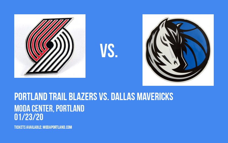 Portland Trail Blazers vs. Dallas Mavericks at Moda Center tickets Portland Trail Blazers vs. Dallas Mavericks at Moda Center