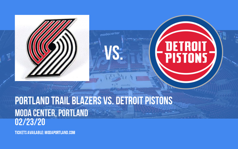 Portland Trail Blazers vs. Detroit Pistons at Moda Center