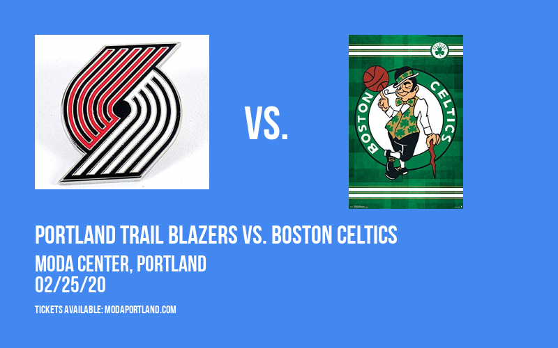 Portland Trail Blazers vs. Boston Celtics at Moda Center tickets Portland Trail Blazers vs. Boston Celtics at Moda Center