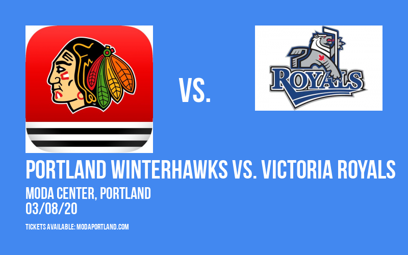 Portland Winterhawks vs. Victoria Royals at Moda Center tickets Portland Winterhawks vs. Victoria Royals at Moda Center