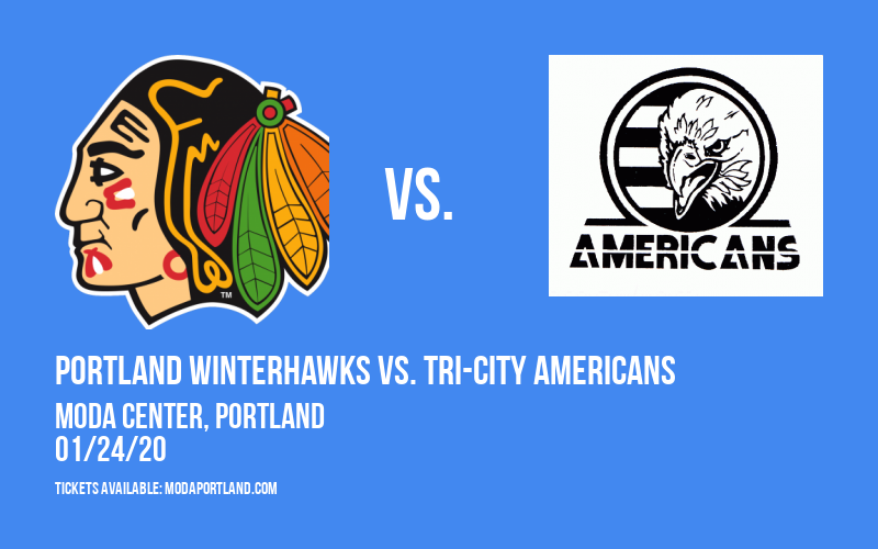 Portland Winterhawks vs. Tri-City Americans at Moda Center tickets Portland Winterhawks vs. Tri-City Americans at Moda Center