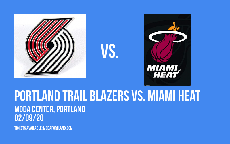 Portland Trail Blazers vs. Miami Heat at Moda Center