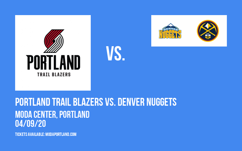 Portland Trail Blazers vs. Denver Nuggets at Moda Center tickets Portland Trail Blazers vs. Denver Nuggets at Moda Center