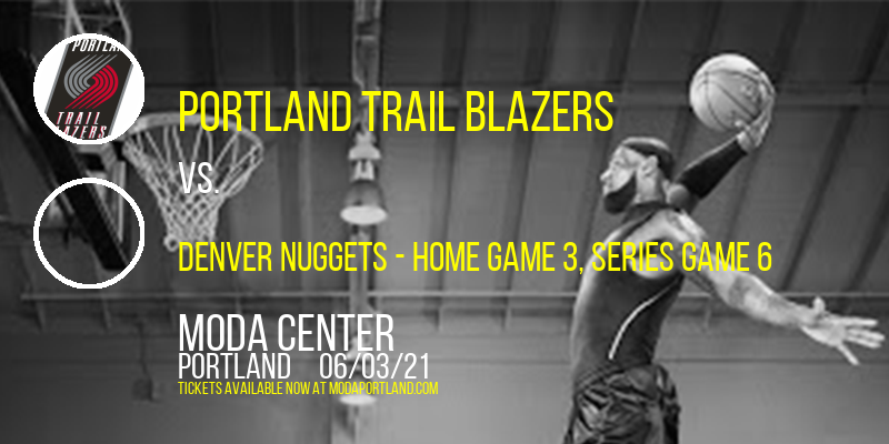 NBA Western Conference First Round: Portland Trail Blazers vs. TBD - Home Game 3 (Date: TBD - If Necessary) at Moda Center