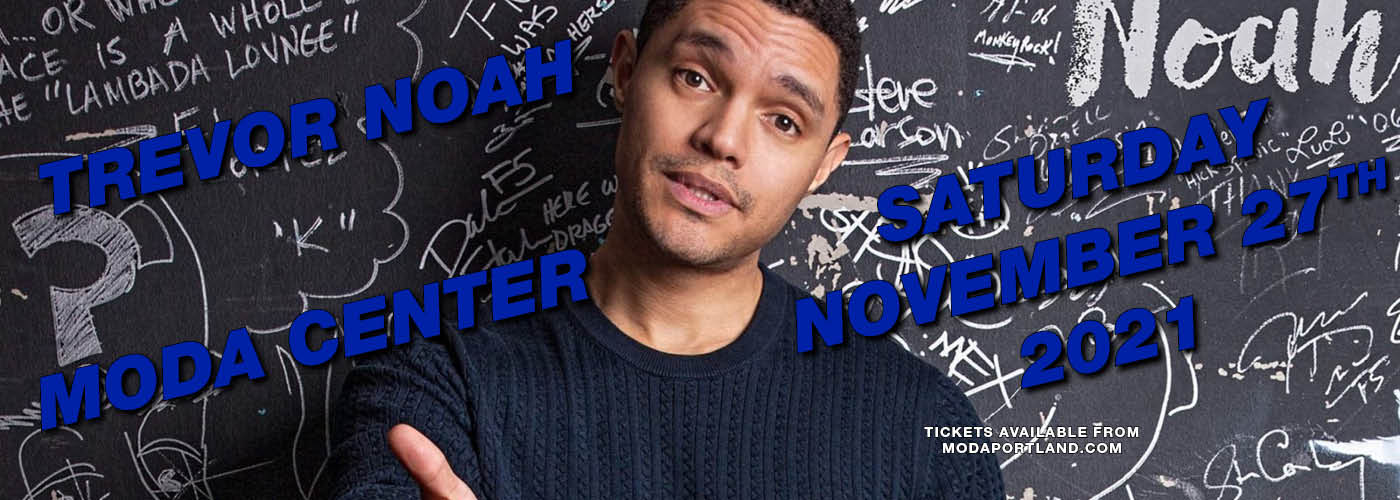 Trevor Noah at Moda Center tickets Trevor Noah at Moda Center