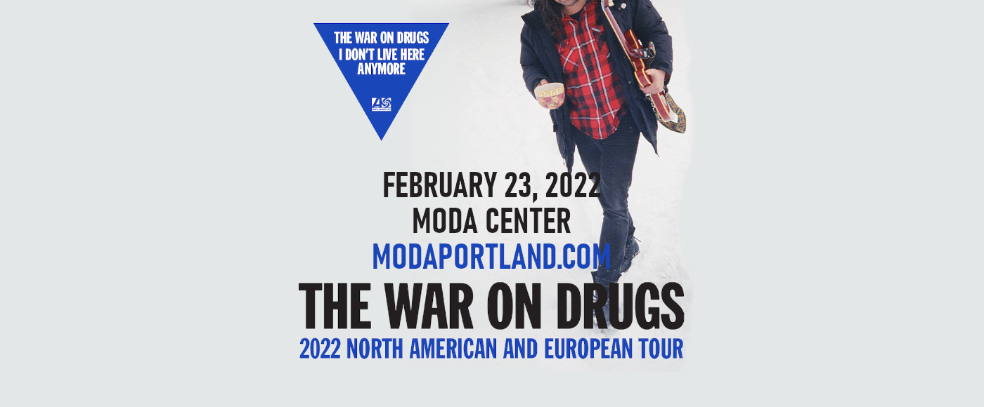 The War On Drugs at Moda Center
