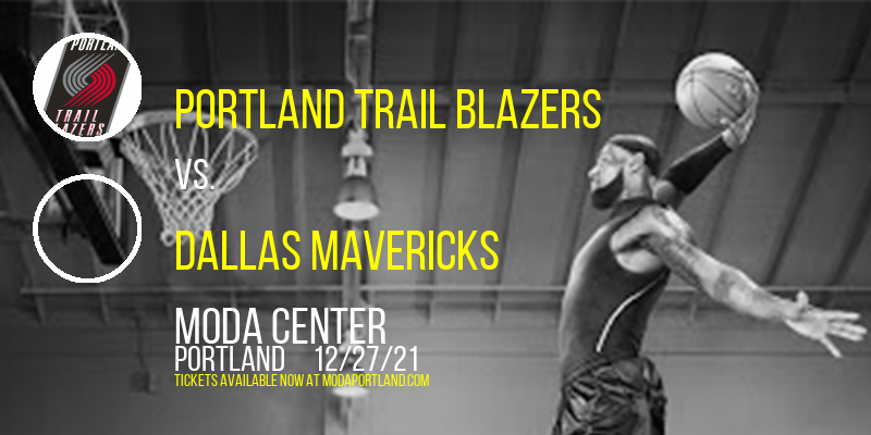 Portland Trail Blazers vs. Dallas Mavericks at Moda Center tickets Portland Trail Blazers vs. Dallas Mavericks at Moda Center