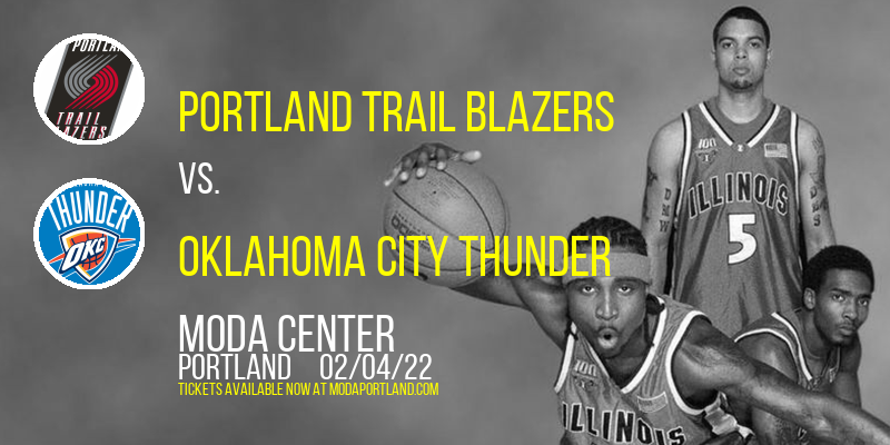 Portland Trail Blazers vs. Oklahoma City Thunder at Moda Center tickets Portland Trail Blazers vs. Oklahoma City Thunder at Moda Center