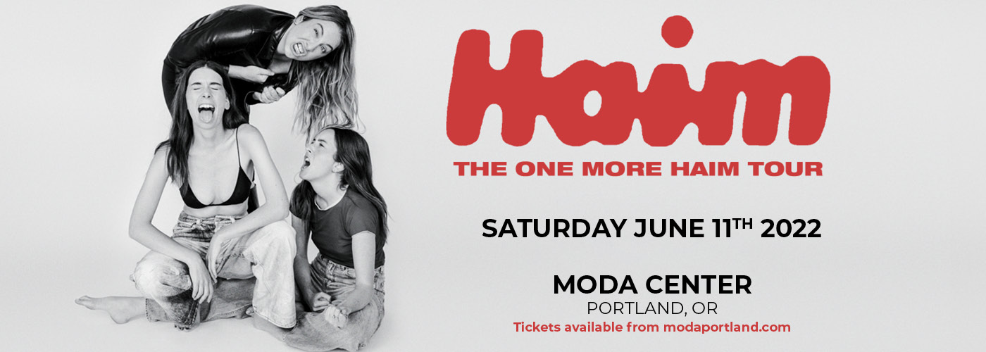 Haim: One More Haim Tour at Moda Center tickets Haim: One More Haim Tour at Moda Center