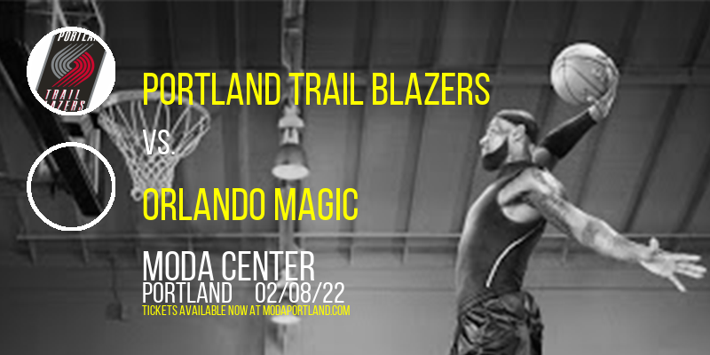 Portland Trail Blazers vs. Orlando Magic at Moda Center tickets Portland Trail Blazers vs. Orlando Magic at Moda Center