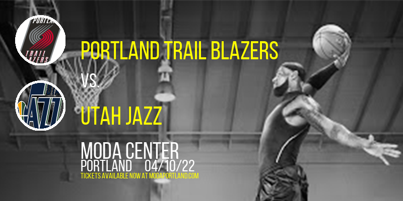 Portland Trail Blazers vs. Utah Jazz at Moda Center tickets Portland Trail Blazers vs. Utah Jazz at Moda Center