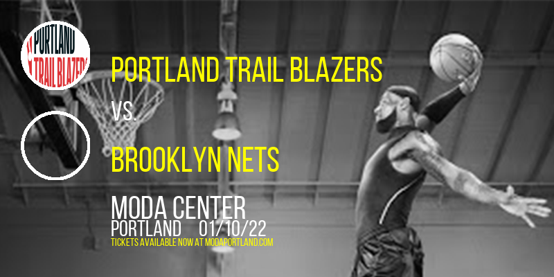 Portland Trail Blazers vs. Brooklyn Nets at Moda Center