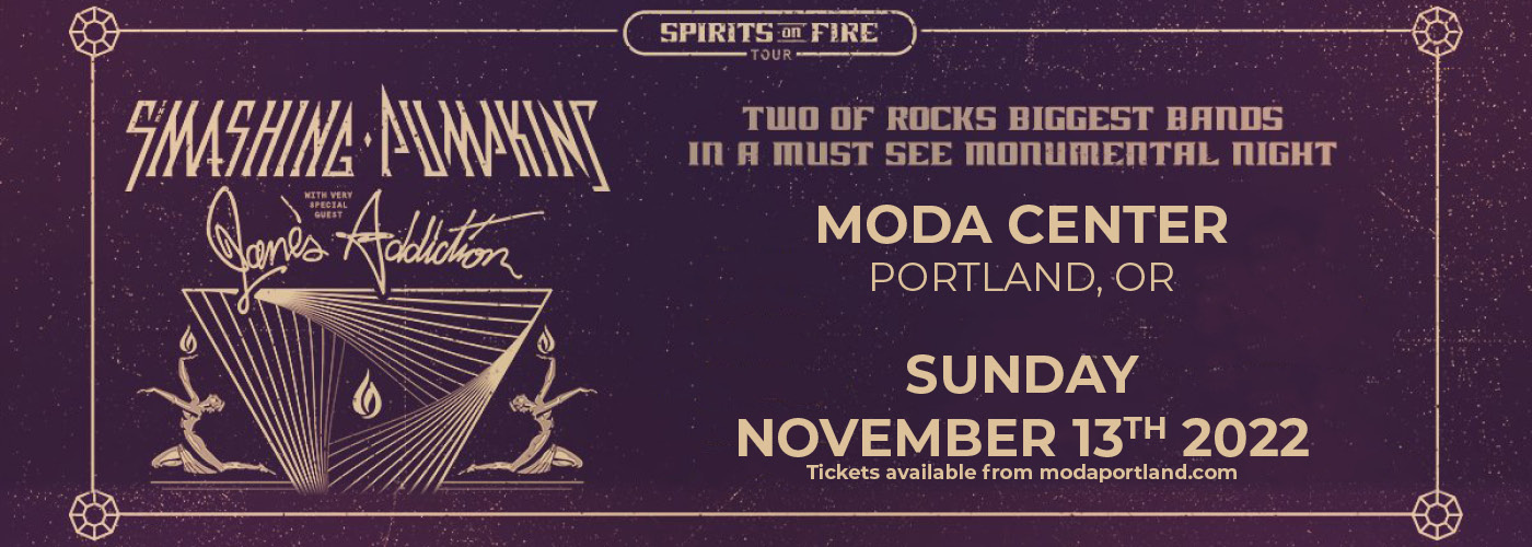 Smashing Pumpkins: Spirits on Fire Tour with Jane's Addiction at Moda Center