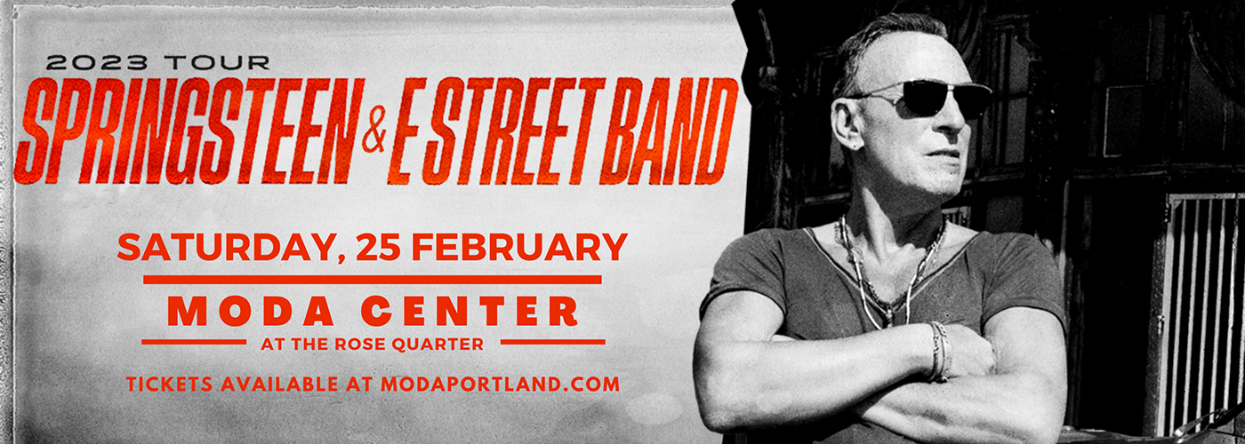 Bruce Springsteen and the E Street Band at Moda Center tickets Bruce Springsteen and the E Street Band at Moda Center