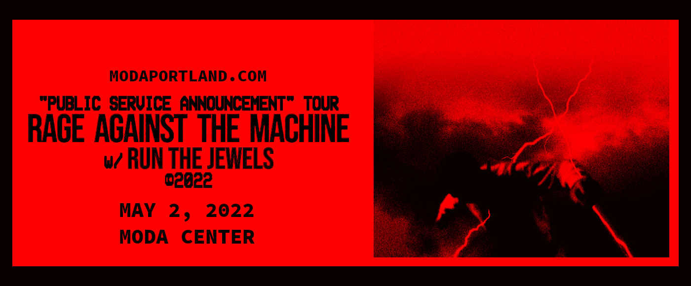 Rage Against The Machine & Run the Jewels [CANCELLED] at Moda Center
