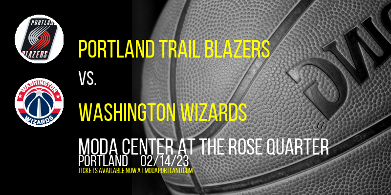 Portland Trail Blazers vs. Washington Wizards at Moda Center tickets Portland Trail Blazers vs. Washington Wizards at Moda Center