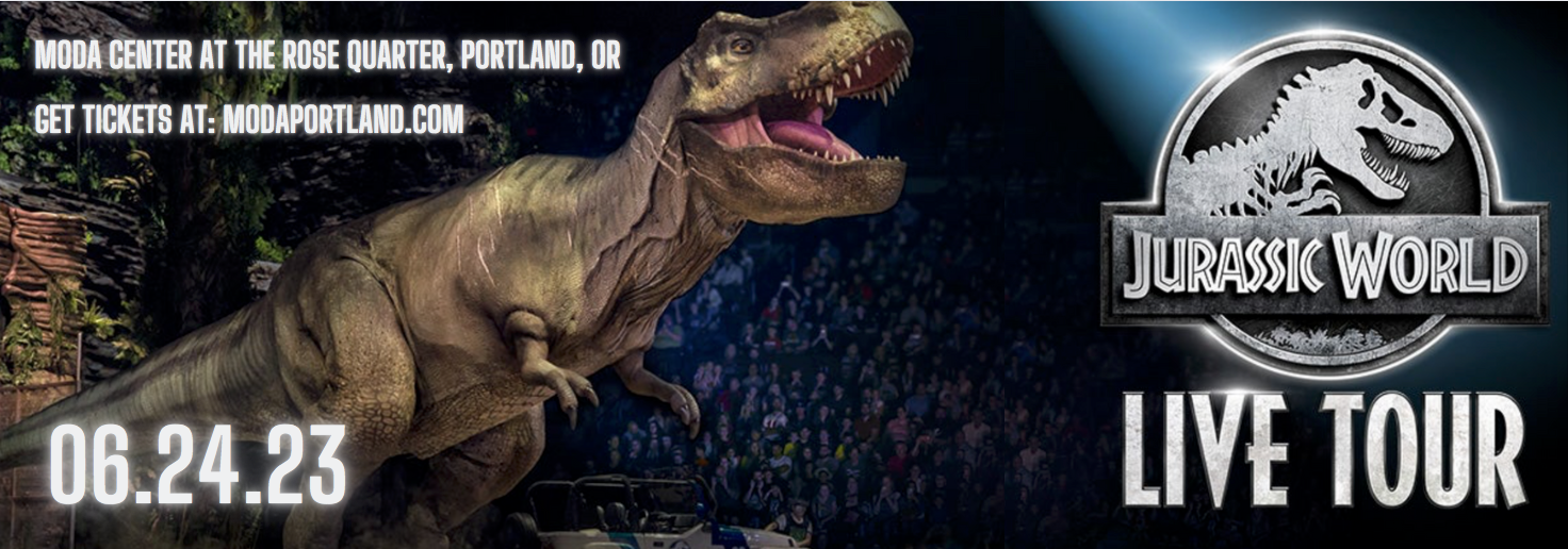 Jurassic World Live Tour at Moda Center tickets Jurassic World Live Tour at Moda Center