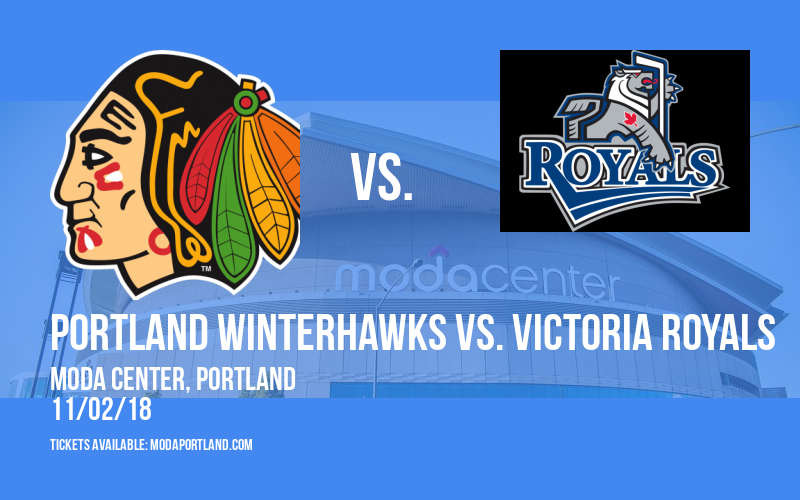 Portland Winterhawks vs. Victoria Royals at Moda Center