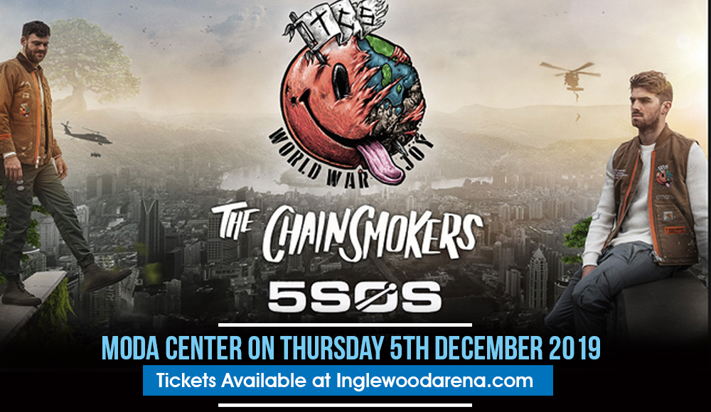 The Chainsmokers & 5 Seconds of Summer at Moda Center The Chainsmokers & 5 Seconds of Summer at Moda Center