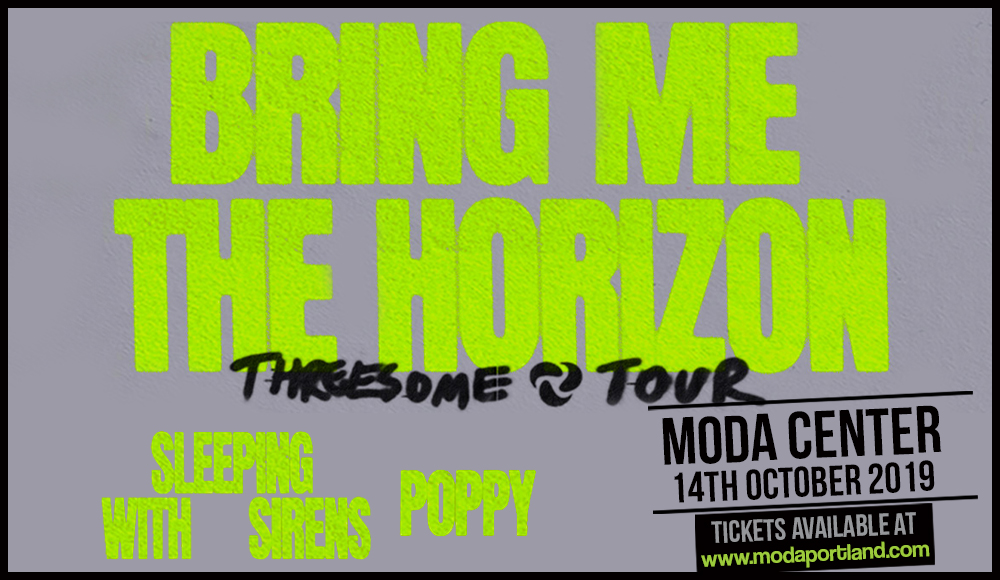 Bring Me The Horizon, Sleeping With Sirens & Poppy at Moda Center
