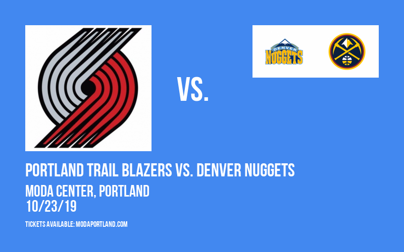 Portland Trail Blazers vs. Denver Nuggets Tickets | 23rd ...