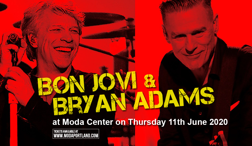 Bon Jovi & Bryan Adams [CANCELLED] at Moda Center