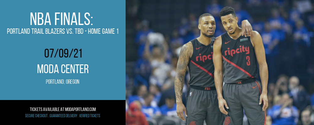 NBA Finals: Portland Trail Blazers vs. TBD - Home Game 1 (Date: TBD - If Necessary) [CANCELLED] at Moda Center